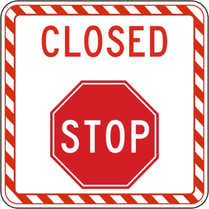 Stop Closed Sign