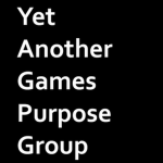 Yet Another Games Purpose Group
