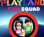 Playland fun squad
