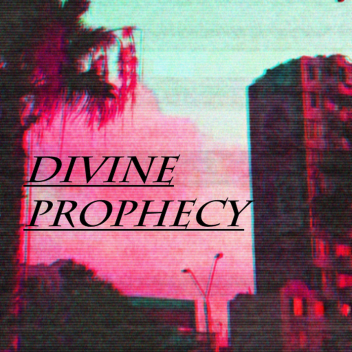 Divine Prophecy