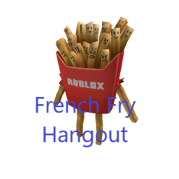 French Fry Hangout(Beta)