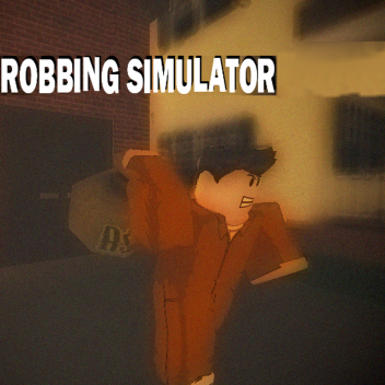 (PVP) Robbing Simulator (ALPHA)