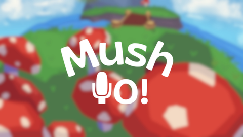 MushYO! 🔊