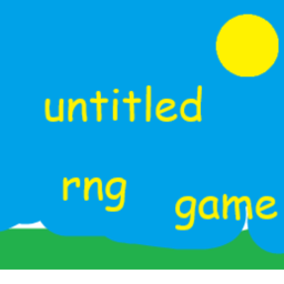 untitled rng game [REVAMP]