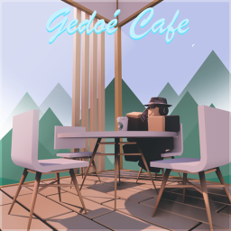 [GRAND OPENING!] Gedoé Cafe