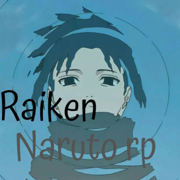 Raiken NarutoRP