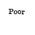 poooooor