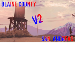 Blaine County, San Andreas [V2]Final Version