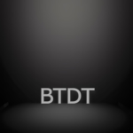BTDT