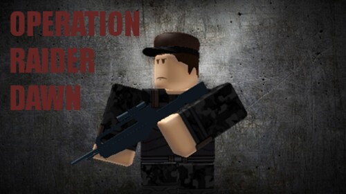 [CLASSIC] Operation Raider Dawn 