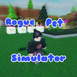 Rogue Pet Simulator [v2.2]