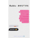 /-Baddiebesties/-