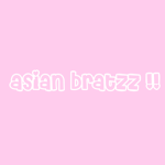 asian bratzz !!