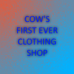 Cows clothing shop!
