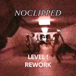 [UPDATE] NOCLIPPED