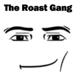 The Roast Gang