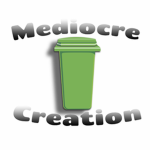 Mediocre Creation