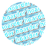 Hoarder