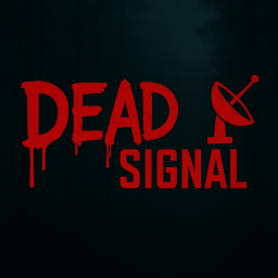 Dead Signal