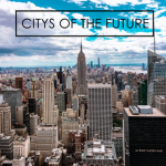Citys Of the future