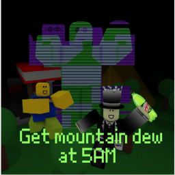 Get mountain dew at 5AM [Early Beta]