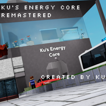 (REMASTERED) Ku's Energy Core DISCONTINUED AGAIN!