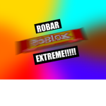 ROBAR EXTREME!!!!!