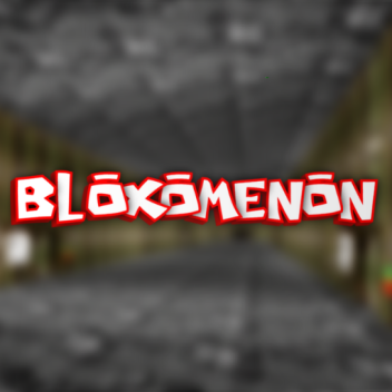 Bloxomenon