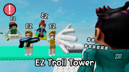 EZ Troll Tower😭