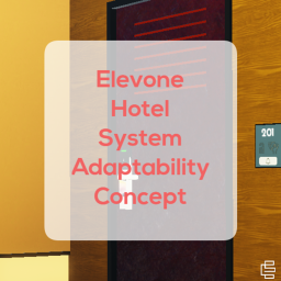 Elevone Hotel System Adaptability Concept