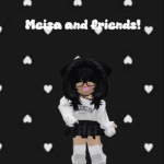 Meisa and friends