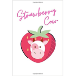 Da Strawberry Cow