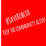 #Save Roblox | Keep The Community Alive!