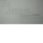 The Anything Administration