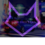 LOW DRIFTERS