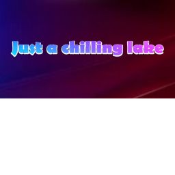 just a chilling lake