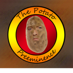 The Potato Preeminence