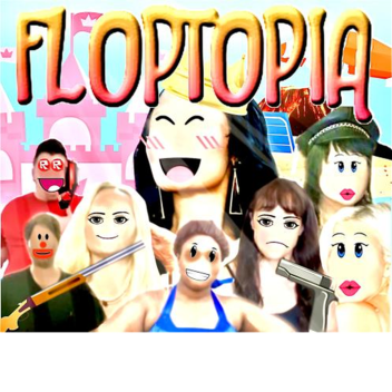 FLOPTOPIA! beta