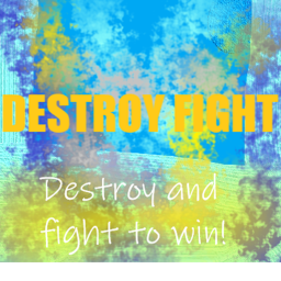 Destroy Fight