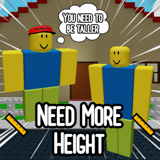 📏 NEED MORE HEIGHT 📏 official Roblox game thumbnail