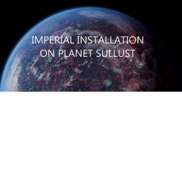 Imperial Installation On Planet Sullust