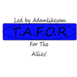 T.A.F.O.R           (the allied forces of roblox)