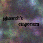 ethnarch's emporium