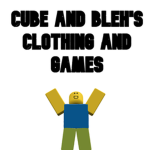 Cube and Bleh's Clothing and Games