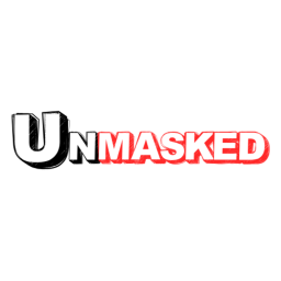 Unmasked