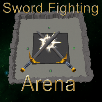 Sword Fighting Arena