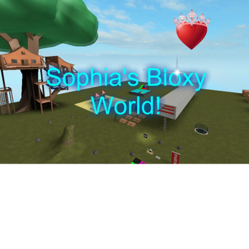 [UPDATE!] Sophia's Bloxy World!