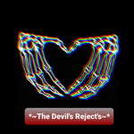 *~The Devil's Reject's~*
