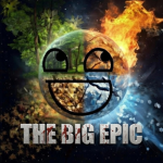 The Big Epic