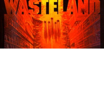 The Wasteland